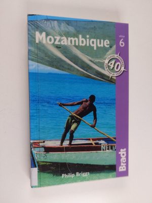 Philip Briggs : Mozambique : the Bradt travel guide