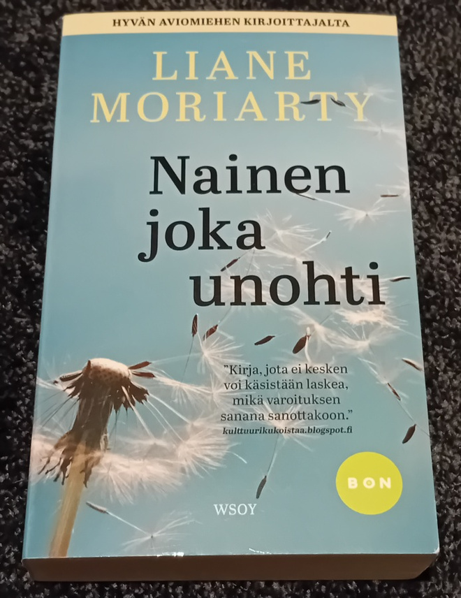 Liane Moriarty - Nainen joka unohti