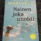 Liane Moriarty - Nainen joka unohti - pikkukuva 1