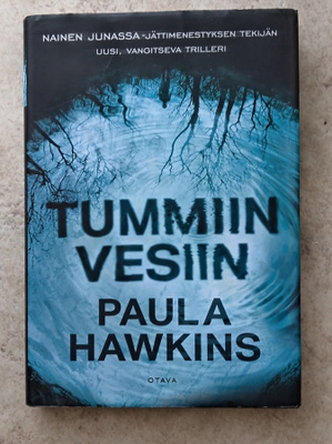 Paula Hawkins: Tummiin vesiin, sid.