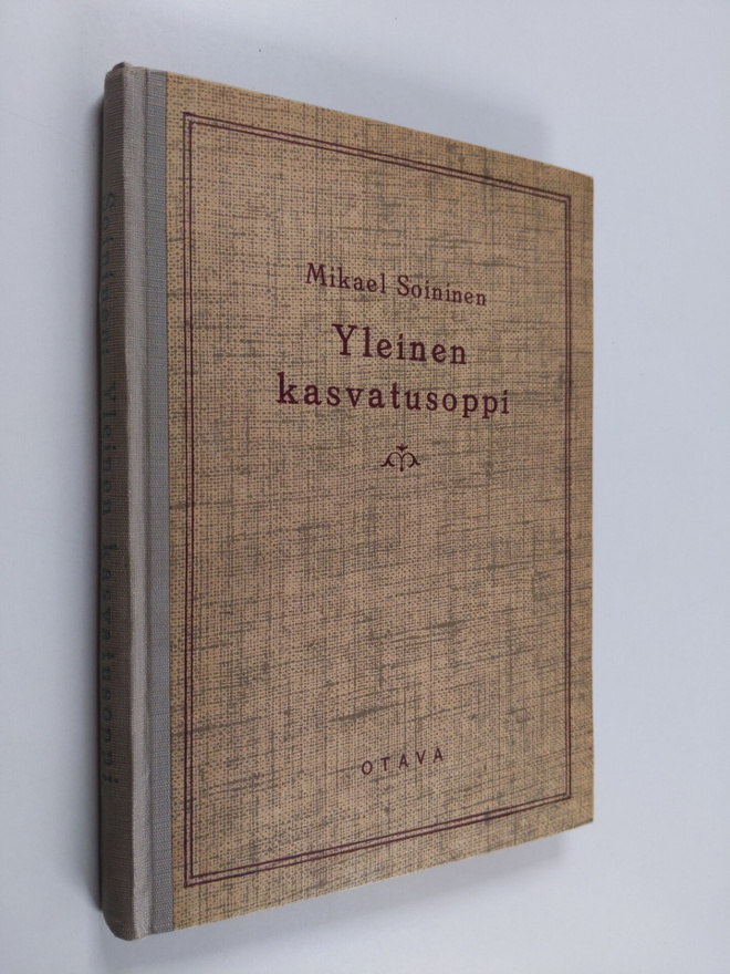 Mikael Soininen : Yleinen kasvatusoppi