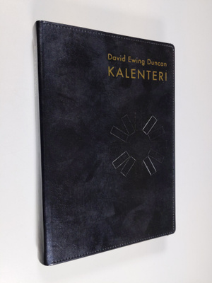 David Ewing Duncan : Kalenteri : ihmiskunnan historiallin...