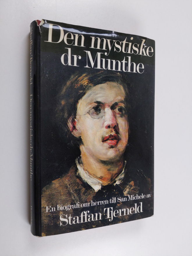 Staffan Tjerneld : Den mystiske dr Munthe : En biografi o...