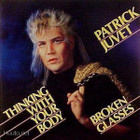 PATRICK JUVET::THINKING WITH YOUR BODY / BROKEN GLASSES: 12" - pikkukuva 1