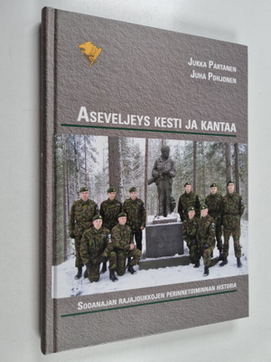 Jukka Partanen ym. : Aseveljeys kesti ja kantaa