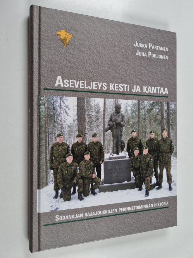 Jukka Partanen ym. : Aseveljeys kesti ja kantaa