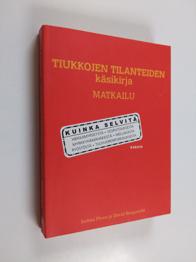 Joshua Piven : Tiukkojen tilanteiden käsikirja : matkailu