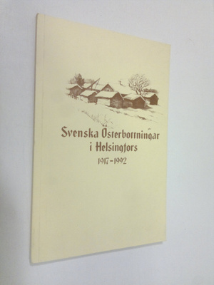 Gull Schalin : Svenska österbottningar i Helsingfors : hi...