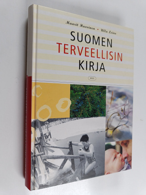 Maarit Huovinen ym. : Suomen terveellisin kirja