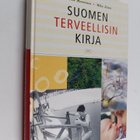 Maarit Huovinen ym. : Suomen terveellisin kirja - pikkukuva 1