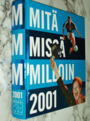 Kirja - Mitä Missä Milloin 2001