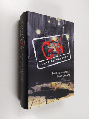 Leif G. W. Persson : Putoaa vapaasti kuin unessa