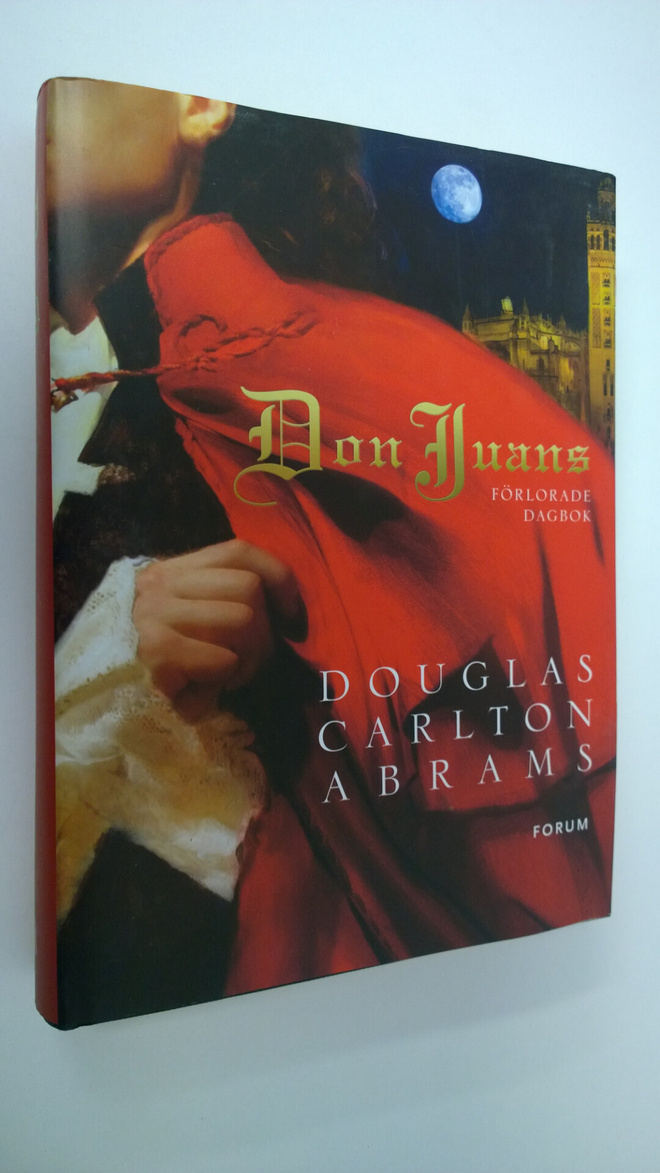 Douglas Carlton Abrams : Don Juans förlorade dagbok
