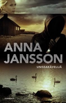 Anna Jansson - Unissakävelijä