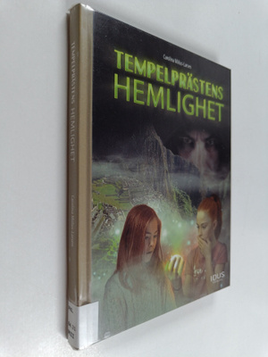 Carolina Miilus-Larsen : Tempelprästens hemlighet (signee...