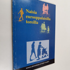 Työväen sivistysliitto ym. : Naisia eurooppalaisilla tore... - pikkukuva 1