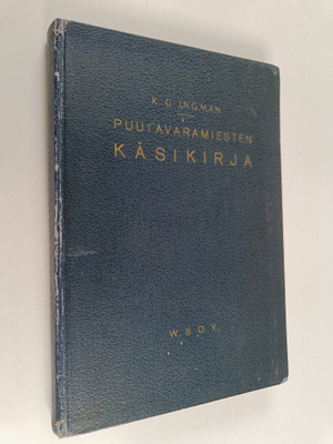 K. G. Ingman : Puutavaramiesten käsikirja
