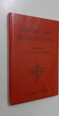 koonnut Lugvig Jönsson : Raamatun sanoja rakkaudesta