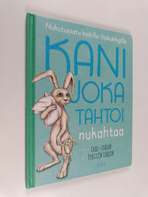 Carl-Johan Forssen Ehrlin : Kani joka tahtoi nukahtaa : n...