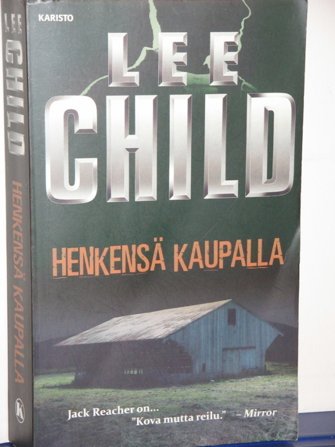 Lee Child : HENKENSÄ KAUPALLA