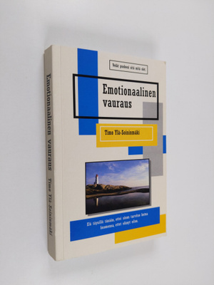 Timo Ylä-Soininmäki : Emotionaalinen vauraus