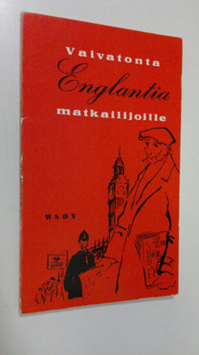 Erkki Penttilä : Vaivatonta englantia : Käytännöllinen ki...