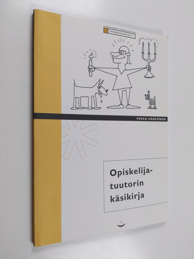 Pekka Härkönen : Opiskelijatuutorin käsikirja