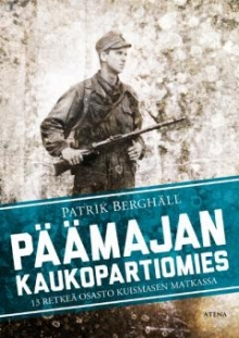 Patrik Berghäll - Päämajan kaukopartiomies