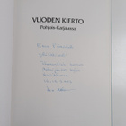 Leo Mäkelä ym. : Vuoden kierto Pohjois-Karjalassa (signee... - pikkukuva 3