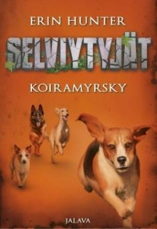 Erin Hunter - Selviytyjät - Koiramyrsky