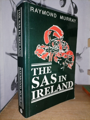 The SAS in Ireland - Raymond Murray - Mercier