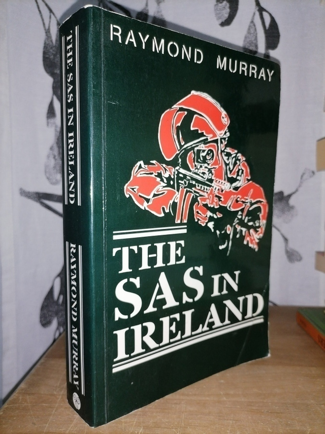 The SAS in Ireland - Raymond Murray - Mercier