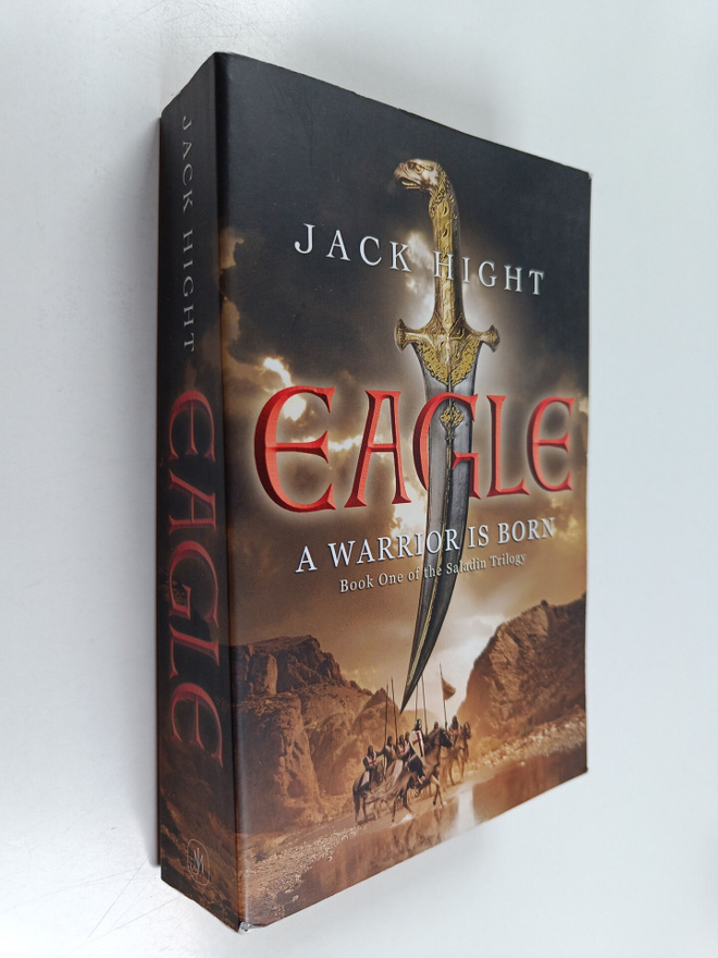 Jack Hight : Eagle : Book one of the Saladin Trilogy