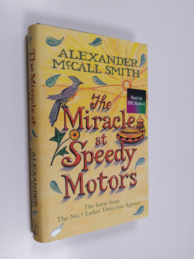 Alexander McCall Smith : The miracle at Speedy Motors - N...