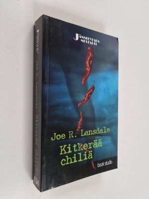Joe R. Lansdale : Kitkerää chiliä