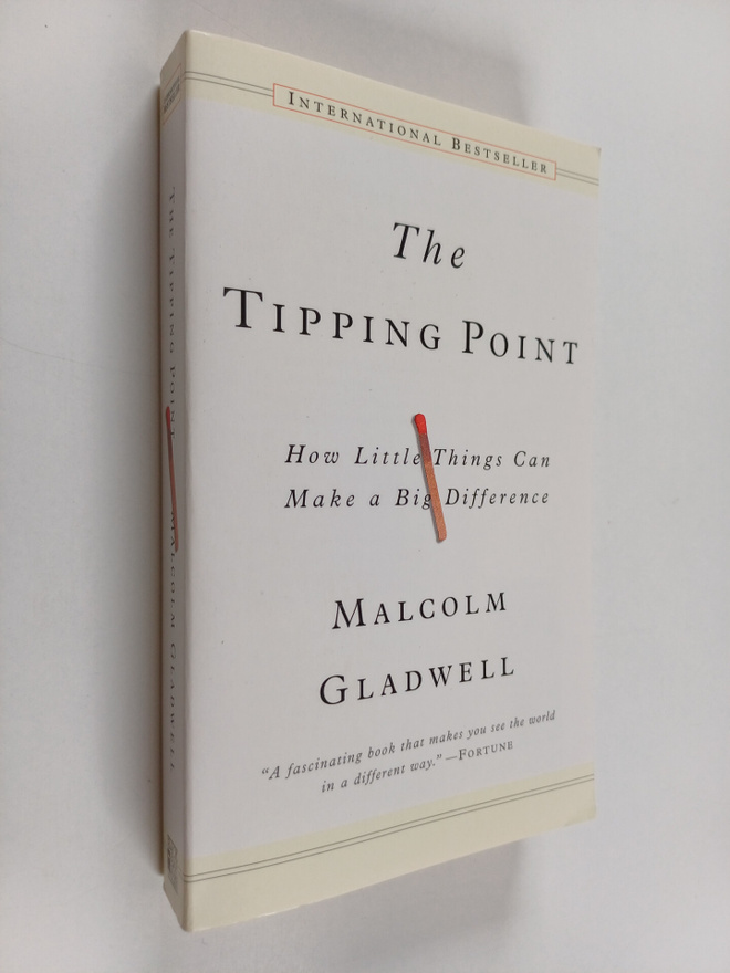 Malcolm Gladwell : The Tipping Point - How Little Things ...