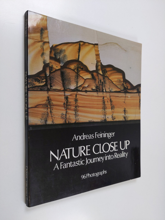 Andreas Feininger : Nature close up : a fantastic journey...