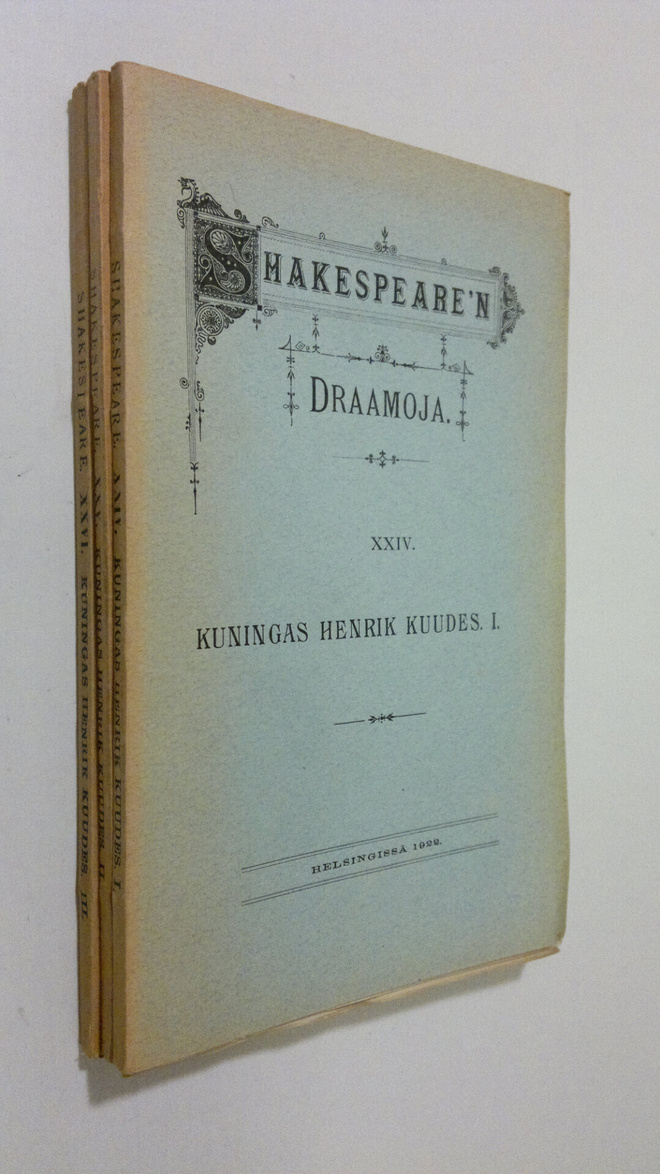 William Shakespeare : Kuningas Henrik Kuudes I-III - Draa...