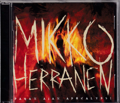 Mikko Herranen - Pahan Ajan Apokalypsi