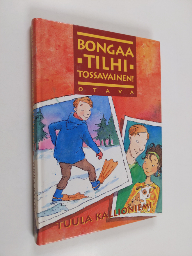 Tuula Kallioniemi : Bongaa tilhi, Tossavainen!