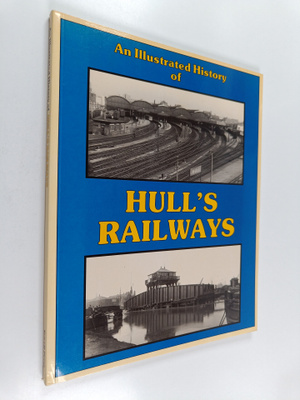 M. Nicholson ym. : Illustrated History of Hull's Railways