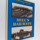 M. Nicholson ym. : Illustrated History of Hull's Railways - pikkukuva 1