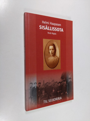 Pertti Rajala : Helmi Haapasen sisällissota
