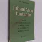 N.P. Virtanen : Juhani Ahon tuotanto sekä hänen teoksiaan... - pikkukuva 1