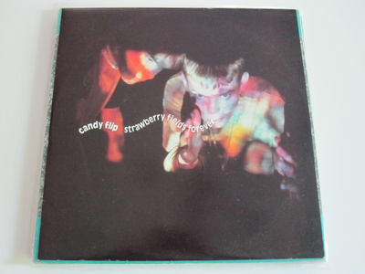 Candy Flip: Strawberry Fields Forever 12"
