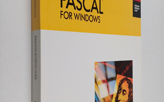 Turbo Pascal for windows : windows reference guide