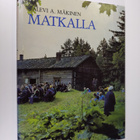 Kalevi A. Mäkinen : Matkalla : kuvia heränneiden vaelluks... - pikkukuva 1