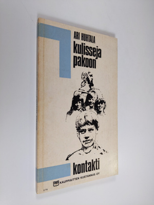 Ari Huhtala : Kulisseja pakoon