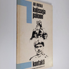 Ari Huhtala : Kulisseja pakoon - pikkukuva 1