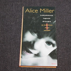 Alice  Miller - Lahjakkaan lapsen draama - pikkukuva 1